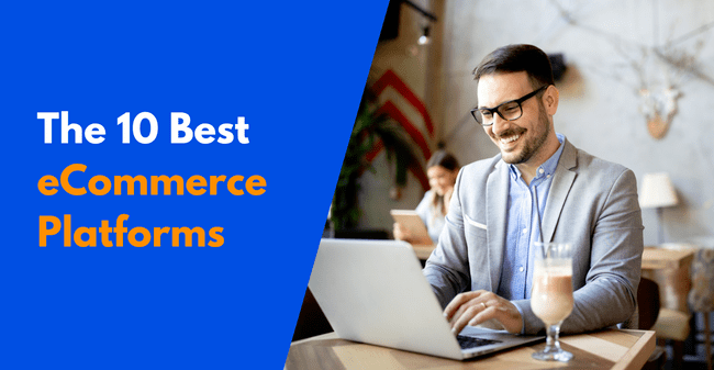 Choosing the Best E-commerce Platform A Comprehensive Guide