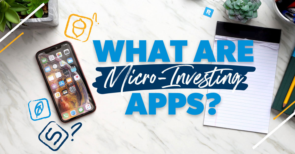 Micro-Investing Apps A Beginner's Guide