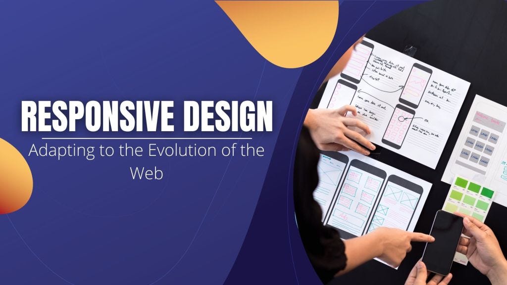 Responsive Design Adapting to the Digital Landscape