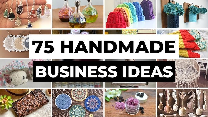 Selling Handmade Products A Guide to Starting Your Own Business