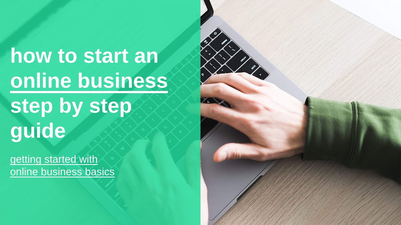 Starting an Online Business A Step-by-Step Guide